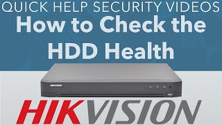 Hikvision DVR How to Check the Health of a HDD [upl. by Aihsat53]