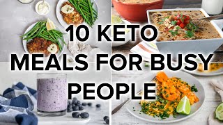 10 Keto Dishes for Busy People Fast Tasty LowCarb Recipes [upl. by Kriste301]