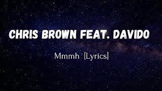 Chris Brown Feat Davido  Hmmm Lyrics [upl. by Spiegleman]