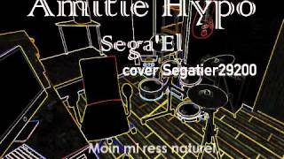 Amitié Hypo  SegaEl cover Segatier29200 [upl. by Emerej199]