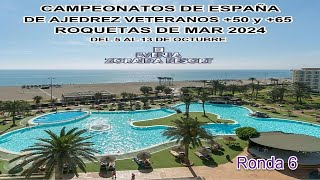 Campeonato de España de Veteranos de Ajedrez Ronda 6 [upl. by Naus]