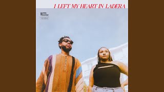 I Left My Heart In Ladera feat Robert Glasper [upl. by Hanoj]