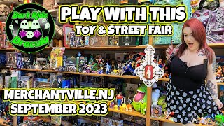 PLAY WITH THIS  TOY FAIR  MERCHANTVILLENJ 2023 [upl. by Linson]