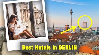 Top 5 Hotels in Berlin Germany  Our Honest Recommendations Watch this BEFORE you book your stay [upl. by Pavia]