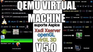 QEMU VIRTUAL MACHINE 50 COM VIRGL E OPENGL SPICE amp XSDL XSERVER [upl. by Taima134]