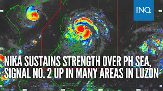 Nika sustains strength over PH Sea signal no 2 up in many areas in Luzon [upl. by Wilfreda]