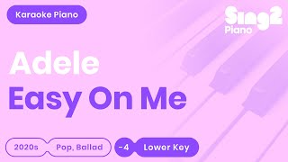 Adele  Easy On Me Lower Key Piano Karaoke [upl. by Stoneman]