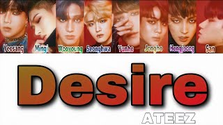 【日本語字幕／カナルビ ／歌詞】ATEEZ  Desire（에이티즈） [upl. by Verger458]