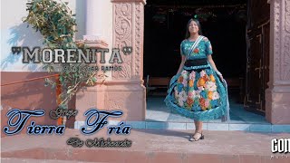 MORENITA  TIERRA FRIA DE MICHOACÁN  ESTRENO [upl. by Wyne]