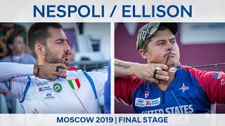 Mauro Nespoli v Brady Ellison – recurve men gold  Moscow 2019 World Cup Final [upl. by Ellebyam]