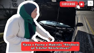 🚘quotÇfarë Bën Pjesa e Parme e Veturës  Udhëzues i Detajuar për Funksionet Kryesorequot🚘 [upl. by Pedrotti341]