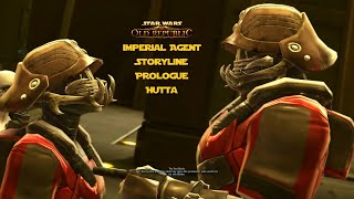 STAR WARS The Old Republic Imperial Agent Storyline Part 1  Prologue Hutta [upl. by Felicie]