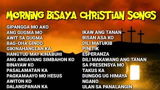 Morning bisaya christian songs [upl. by Yram419]