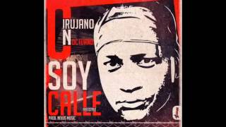 Cirujano Nocturno  Soy Calle Freestyle Prod Nexus Music [upl. by Atinahc85]