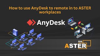 How to use AnyDesk to remote in to ASTER workplaces [upl. by Gilbye481]