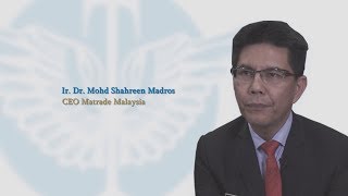 Interview with Ir Dr Mohd Shahreen Madros CEO Matrade  Malaysia [upl. by Garretson]