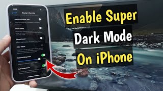 How to Enable SUPER DARK Mode on iPhone [upl. by Niuq]