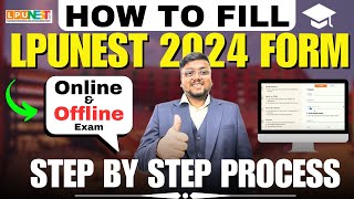 How to Fill LPUNEST Form 2024 🔥  LPU Admission Process 2024  LPUNEST 2024 Application form  LPU [upl. by Grimaldi]