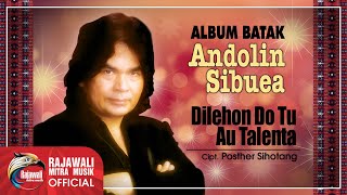 Andolin Sibuea  Dilehon Do Tu Au Talenta  Pop Batak OFFICIAL [upl. by Ynahpit995]