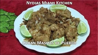 Cuban Masitas de Puerco  Pork Chunks [upl. by Stoddard]