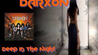 DARXON ♠ Deep In The Night ♠ HQ [upl. by Sclater684]