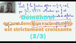 Démontrer quune fonction racine carrée est strictement croissante 23 [upl. by Asteria]