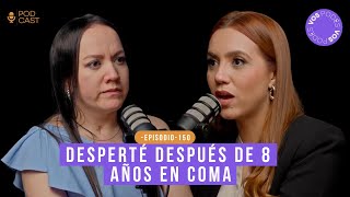 DECÍAN QUE ESTABA EN COMA PERO YO SENTÍA TODO CON JENNIFER VÁSQUEZ Vos podés  EP 150 [upl. by Nosremaj]