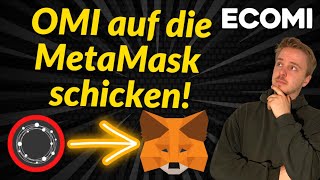 OMI Token auf die MetaMask schicken  Einrichten  OMI Info [upl. by Rachele]