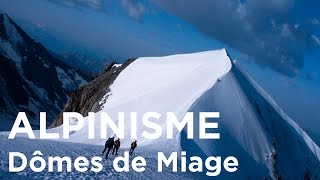 2 Traversée des Dômes de Miage Aiguille de la Bérangère MontBlanc alpinisme montagne [upl. by Jermain]