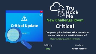 Critical Room TryHackMe Memory Dump Analysis Challenge Walkthrough [upl. by Nightingale]