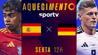 ESPANHA X ALEMANHA  AQUECIMENTO AO VIVO E COM IMAGENS  UEFA EURO 2024  live  sportv [upl. by Ardnosac]