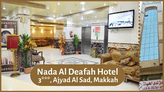 Nada Al Deafah Hotel Ajyad Al Sad Makkah [upl. by Uah]