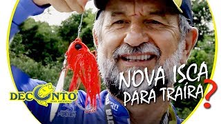 Testando uma ISCA NOVA para TRAÍRA [upl. by Procora]