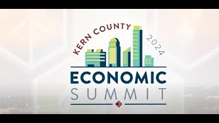 2024 Kern County Economic Summit [upl. by Anahgem32]