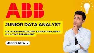 Full time Job opportunity  Junior data analyst at ABB  Data analysis  Freshers job  MS Excel [upl. by Atinihs]