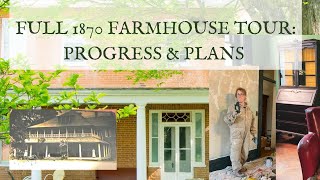 FARMHOUSE FIXER UPPER HOUSE TOUR Our Progress amp Plans For Renovating Our 152 Year Old Farmhouse [upl. by Sage]