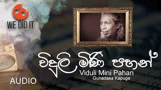 Viduli Mini Pahan  විදුලී මිණි පහන්   Gunadasa Kapuge  Sinhala Songs [upl. by Boys]