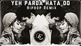 Yeh Parda Hata Do Remix  HiphopTrap Remix  Bass  Hindi Song Remix [upl. by Katharina]