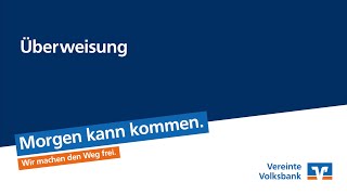 Vereinte Volksbank eG VR OnlineBanking Überweisung [upl. by Shanan611]