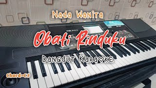 OBATI RINDUKU Dangdut Karaoke Nada Cewek  Cover KORG PA 300 [upl. by Male]