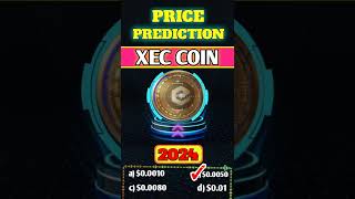 XEC COIN price prediction 2024  earnmoneyonline  crypto  youtube [upl. by Adiaros]