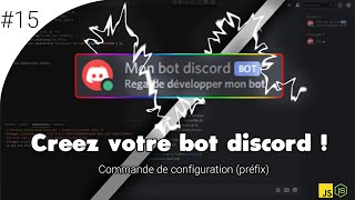 Créez votre propre bot Discord  15 Prefix personnalisé  Discord JS V12 [upl. by Akkin351]