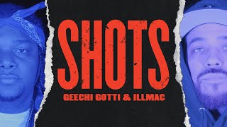 GEECHI GOTTI amp ILLMAC quotSHOTSquot MUSIC VIDEO [upl. by Ahtamat]