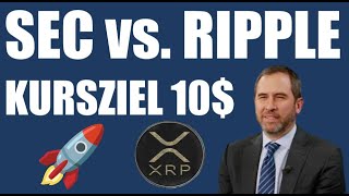 RIPPLE VS SEC RIPPLE COIN XRP TOKEN 🚀🚀🚀 ERGEBNIS GERICHTSVERHANDLUNG SEC VS RIPPLE ✅ KURSZIEL 10 [upl. by Berkley]