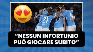 quotNESSUN INFORTUNIOquot ❌  Il giocatore del NAPOLI STA BENE 🎉  Arriva lANNUNCIO IN DIRETTA 😍 [upl. by Johppah]