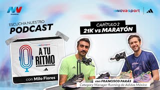 Video Podcast  A TU RITMO  Episodio 2 21K vs Maratón [upl. by Doralynne]