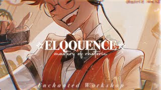 ELOQUENCE ˚✩ for writing speaking and creating mastery of rhetoric in communication [upl. by Sinaj300]