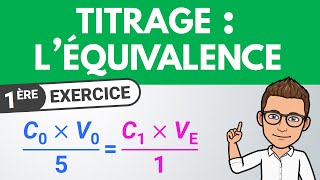 Titrage colorimétrique  léquivalence ✏️ Exercice  1ère spé  Chimie [upl. by Arimihc]