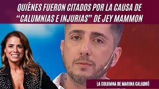 Quiénes fueron citados por la causa de “calumnias e injurias” de Jey Mammon la columna de Calabró [upl. by Koetke416]