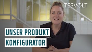 Unser Produkt Konfigurator  TESVOLT [upl. by Perl]